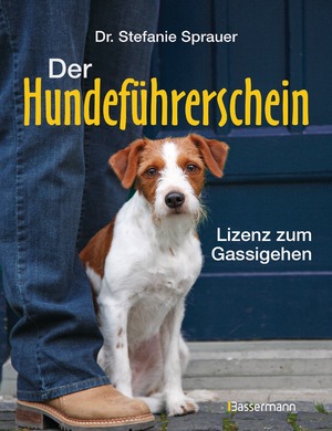 ISBN 9783809433330: Der Hundeführerschein - Lizenz zum Gassigehen