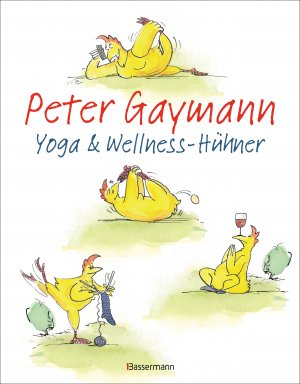 ISBN 9783809441212: Yoga- und Wellness-Hühner