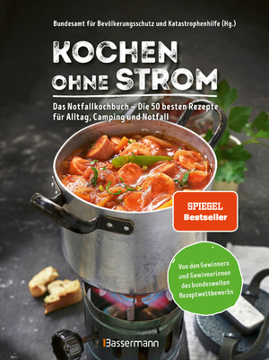 ISBN 9783809445159: Kochen ohne Strom - Das Notfallkochbuch - Die 50 besten Rezepte für Alltag, Camping und Notfall - Mit wichtigen Tipps zu Stromausfall, Vorratshaltung, Wasserversorgung u.v.m.