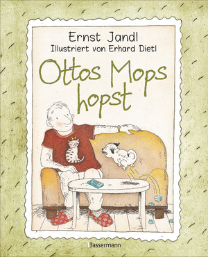 ISBN 9783809447887: Ottos Mops hopst - Absurd komische Gedichte vom Meister des Sprachwitzes. Für Kinder ab 5 Jahren : Mit kongenialen Farbradierungen von Olchi-Erfinder Erhard Dietl