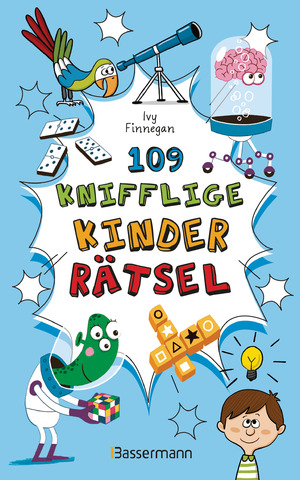 ISBN 9783809447993: 109 knifflige Kinderrätsel. Ab 8 Jahren - Logik- und Denkrätsel, Labyrinthe, Bilder- und Zahlenrätsel u.v.m.