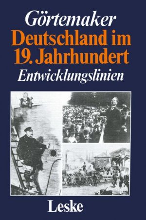 ISBN 9783810002198: Deutschland im 19. Jahrhundert - Entwicklungslinien