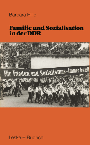 ISBN 9783810002709: Familie und Sozialisation in der DDR