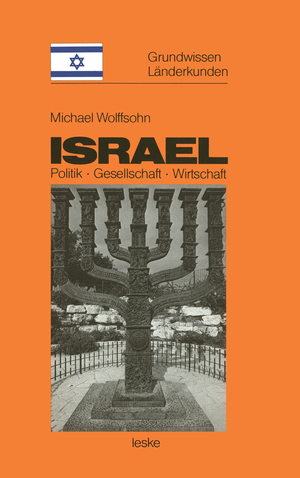 ISBN 9783810004352: Israel - Grundwissen-Länderkunde Politik — Gesellschaft — Wirtschaft