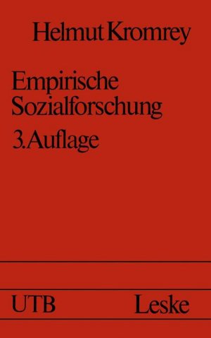 gebrauchtes Buch – Helmut Kromrey – Empirische Sozialforschung: Modelle und Methoden der Datenerhebung und Datenauswertung