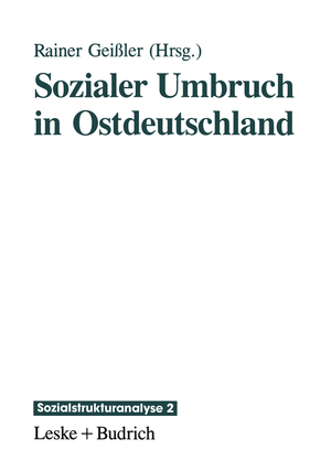 ISBN 9783810010155: Sozialer Umbruch in Ostdeutschland