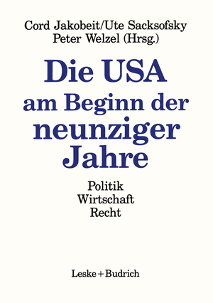 ISBN 9783810010162: Die USA am Beginn der neunziger Jahre - Politik Wirtschaft Recht