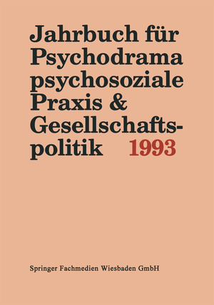 gebrauchtes Buch – Ferdinand Buer – Jahrbuch für Psychodrama, psychosoziale Praxis & Gesellschaftspolitik 1993