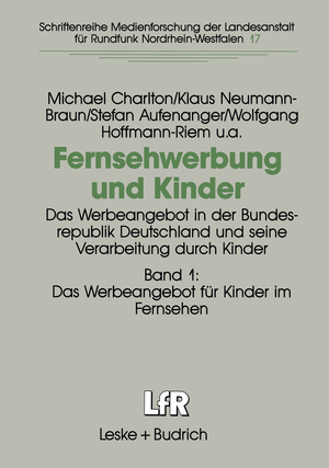 ISBN 9783810013965: Fernsehwerbung und Kinder - Das Werbeangebot in der Bundesrepublik Deutschland und seine Verarbeitung durch Kinder Band 1: Das Werbeangebot für Kinder im Fernsehen