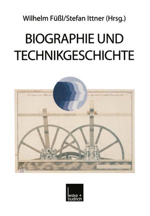 ISBN 9783810015976: Biographie und Technikgeschichte (BIOS Zeitschrift für Biographieforschung und Oral History Sonderband)