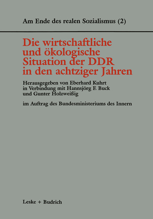 ISBN 9783810016096: Die wirtschaftliche und ökologische Situation der DDR in den 80er Jahren