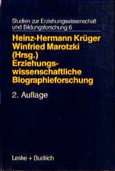 ISBN 9783810016898: Erziehungswissenschaftliche Biographieforschung