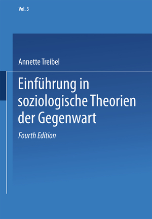 neues Buch – Annette Treibel – Einführung in soziologische Theorien der Gegenwart