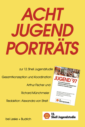 gebrauchtes Buch – Streit, Alexandra von – Acht Jugend-Porträts zur 12. Shell Jugendstudie: Ergänzungsband zur 12. Shell Jugendstudie (Interdisziplinare Organisations- Und Verwaltungsforschung)