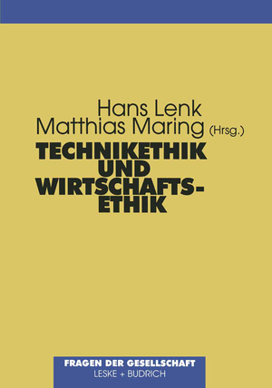 gebrauchtes Buch – Lenk, Hans; Maring – Technikethik und Wirtschaftsethik - Fragen der praktischen Philosophie