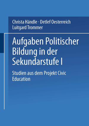 ISBN 9783810023391: Aufgaben politischer Bildung in der Sekundarstufe I