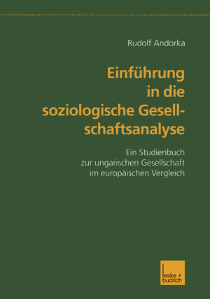 ISBN 9783810025487: Einführung in die soziologische Gesellschaftsanalyse