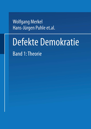 ISBN 9783810032348: Defekte Demokratie – Band 1: Theorie