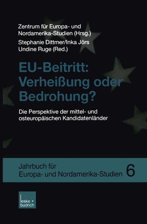 ISBN 9783810035837: EU-Beitritt: Verheißung oder Bedrohung? - Die Perspektive der mittel- und osteuropäischen Kandidatenländer