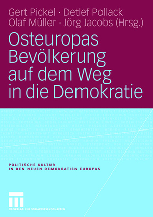 ISBN 9783810036155: Osteuropas Bevölkerung auf dem Weg in die Demokratie - Repräsentative Untersuchungen in Ostdeutschland und zehn osteuropäischen Transformationsstaaten