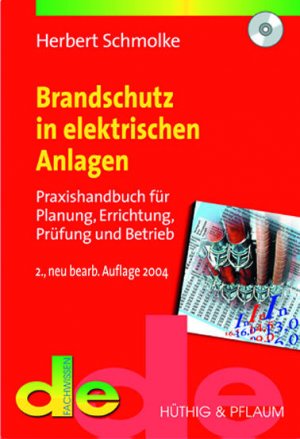 ISBN 9783810101839: Brandschutz in elektrischen Anlagen - Praxishandbuch für Planung, Errichtung, Prüfung und Betrieb