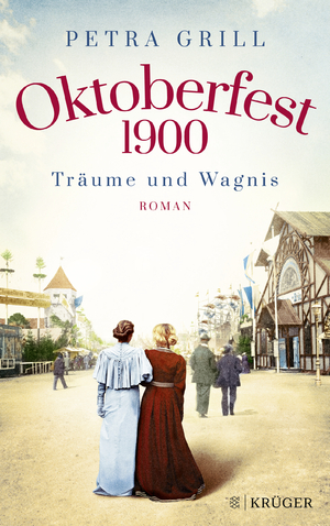 ISBN 9783810500571: Oktoberfest 1900 - Träume und Wagnis