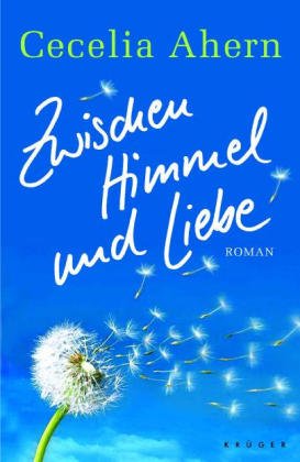 ISBN 9783810501424: Zwischen Himmel und Liebe – Roman