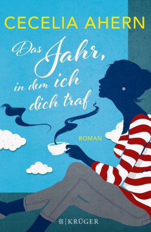 ISBN 9783810501530: Das Jahr, in dem ich dich traf. Roman