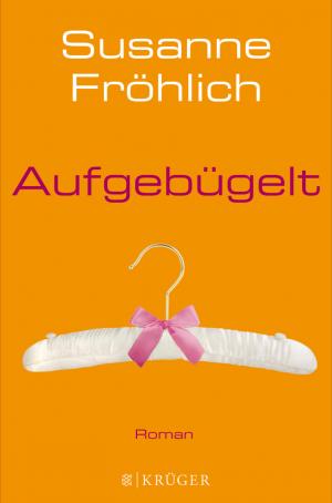 ISBN 9783810506740: Aufgebügelt