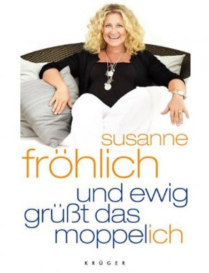 ISBN 9783810506795: Und ewig grüßt das Moppel-Ich