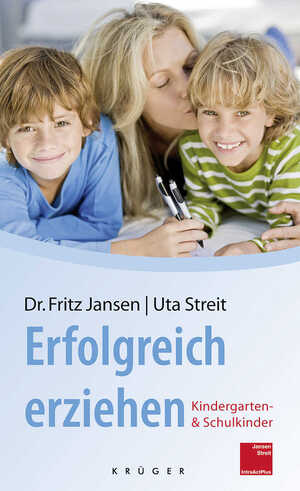 ISBN 9783810509215: Erfolgreich erziehen – "Kindergarten- und Schulkinder"