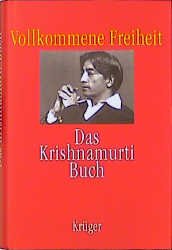 ISBN 9783810510501: Vollkommene Freiheit – Das Krishnamurti-Buch