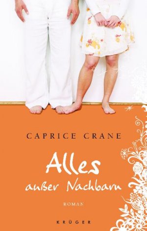 ISBN 9783810510594: Alles außer Nachbarn – Roman