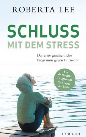 ISBN 9783810511508: Schluss mit dem Stress – Das erste ganzheitliche Programm gegen Burn-Out