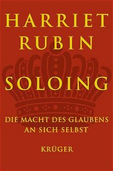 ISBN 9783810516220: Soloing – Die Macht des Glaubens an sich selbst