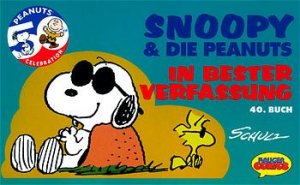 ISBN 9783810518972: Snoopy & Die Peanuts / In bester Verfassung