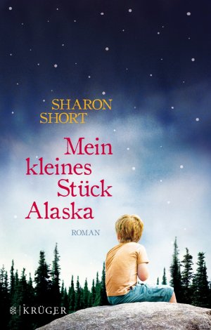 ISBN 9783810519467: Mein kleines Stück Alaska: Roman