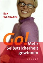 ISBN 9783810523440: Go! – Mehr Selbstsicherheit gewinnen