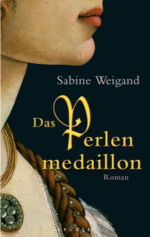 gebrauchtes Buch – Sabine Weigand – Das Perlenmedaillon: Roman