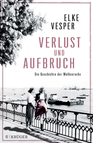 ISBN 9783810530295: Verlust und Aufbruch - Die Geschichte der Wolkenraths (Band 5)