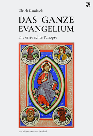 ISBN 9783810703620: DAS GANZE EVANGELIUM - Die erste echte Panopse