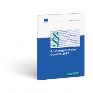 ISBN 9783811183216: Aushangpflichtige Gesetze 2012