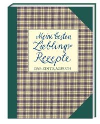 ISBN 9783811217539: Meine besten Lieblingsrezepte - Das Eintragbuch