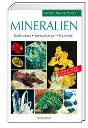 ISBN 9783811219595: Mineralien: Bestimmen - Kennenlernen- Sammeln: Bestimmen, Kennenlernen, Sammeln. Bestimmen mit dem Kennfarben-Code Hochleitner, Rupert