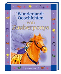 ISBN 9783811219670: Wunderland-Geschichten von Zauberponys