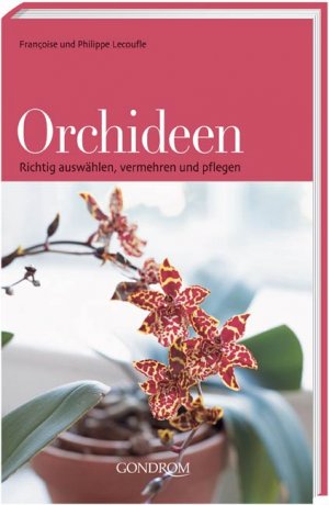 gebrauchtes Buch – Françoise Lecoufle, Philippe Lecoufle, Corinna Hoch – Orchideen