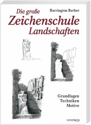 ISBN 9783811226203: Die grosse Zeichenschule Landschaften