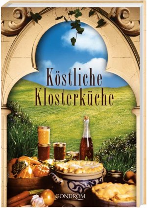 ISBN 9783811226401: Köstliche Klosterküche