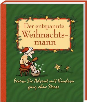 ISBN 9783811226692: Der entspannte Weihnachtsmann