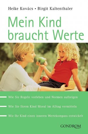 ISBN 9783811227392: Mein Kind braucht Werte